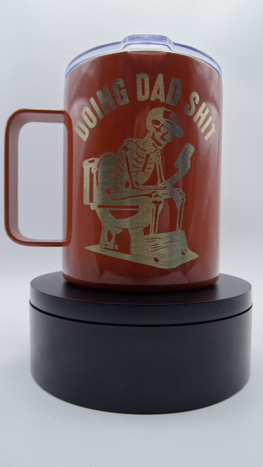 Doing Dad Shit - Coffee Mug tumbler style